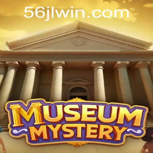 Uncover Secrets with MuseumMystery and the Enigmatic Keyword 56JL WIN